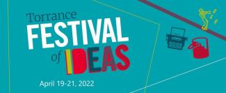 Torrance Festival of Ideas
